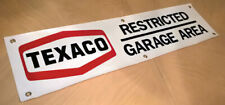 TEXACO RESTRICTED GARAGE AREA BANNER SIGN GAS STATION OIL picture