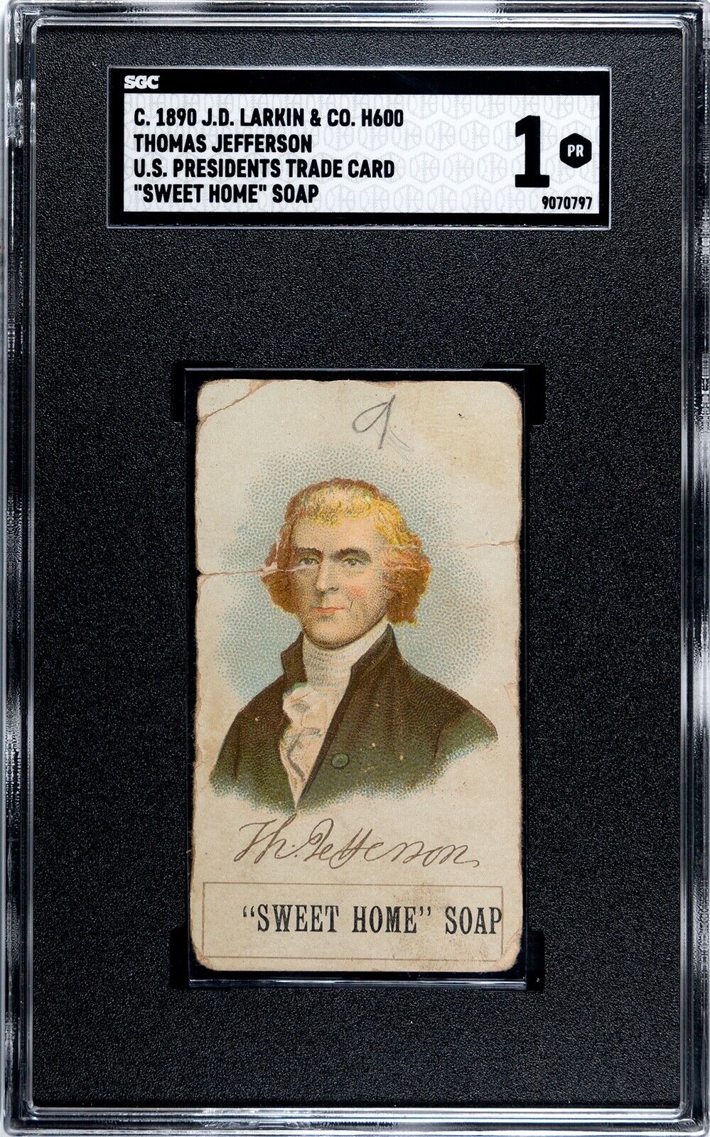 1890 J.D. Larkin H600 Thomas Jefferson SGC 1 **Extremely Rare**