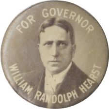 1906 William Randolph Hearst FOR GOVERNOR New York Celluloid Pinback picture