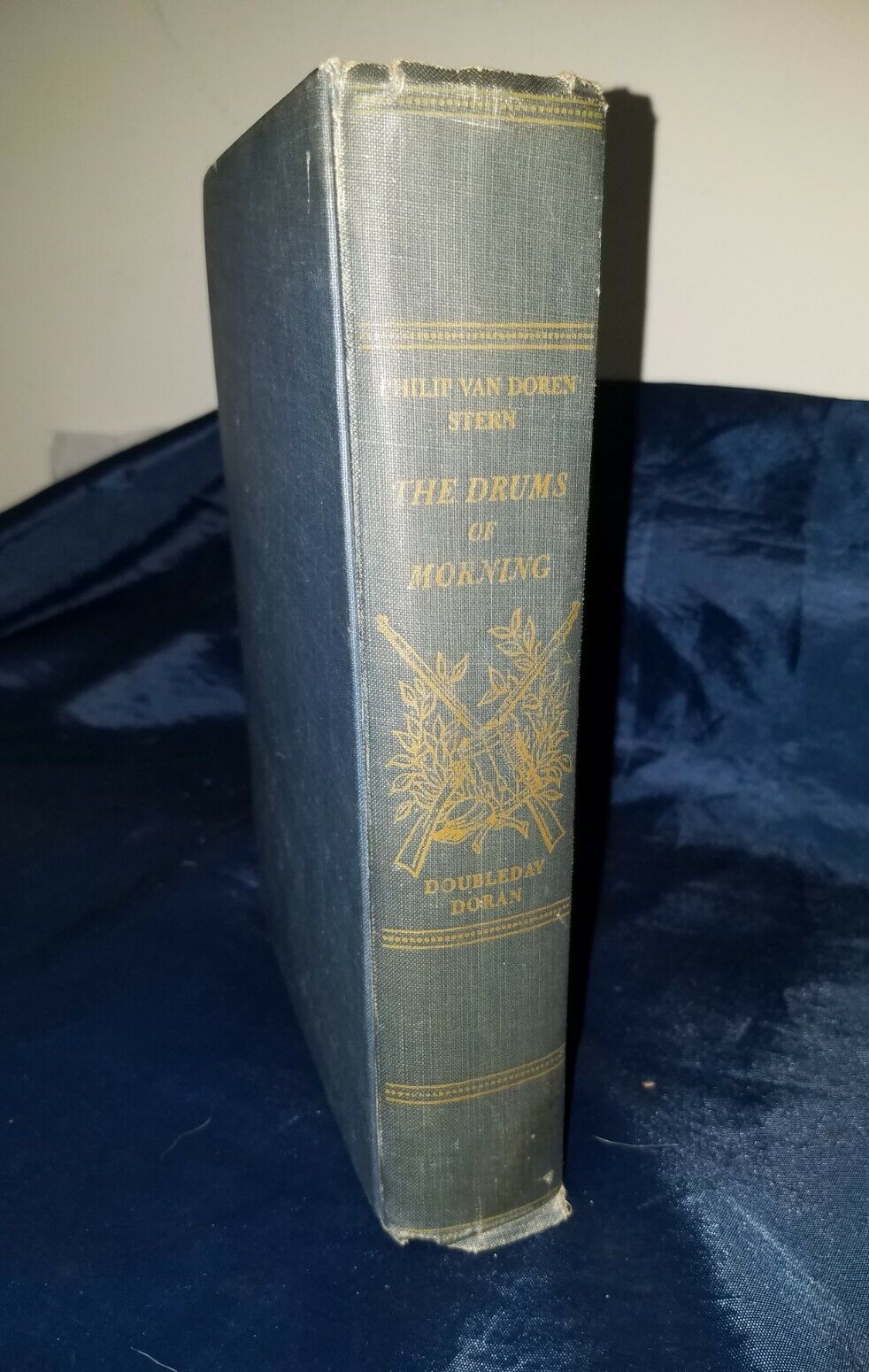 PHILIP VAN  DOREN STERN  THE DRUMS OF MORNING, 1st Edition 1942