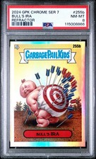 2024 Garbage Pail Kids Chrome Series 7 Refractor Bulls Ira PSA 8 picture