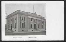 Federal Building, Waterbury, Connecticut, Very Early Postcard, Unused picture