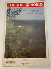 1974 LOGGERS WORLD MAGAZINE-SIMPSON TIMBER COMPANY-HUDSON BAY-SALMOND LOGGING picture