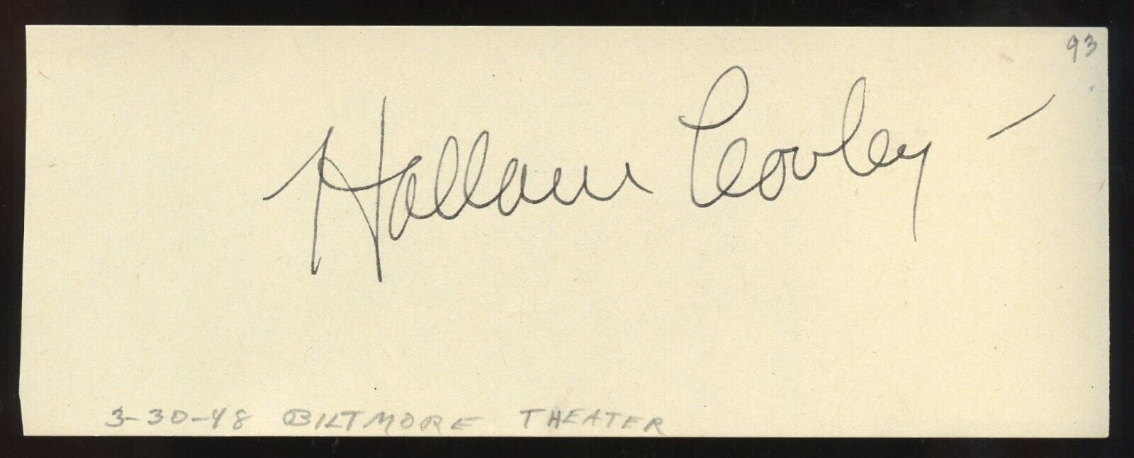 Hallam Cooley d1971 signed 2x5 cut autograph on 3-30-48 at Biltmore Theater LA