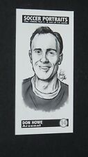 PHILIP NEILL CARD FOOTBALL 2008 SOCCER PORTRAITS 1960 DON HOWE ARSENAL GUNNERS picture
