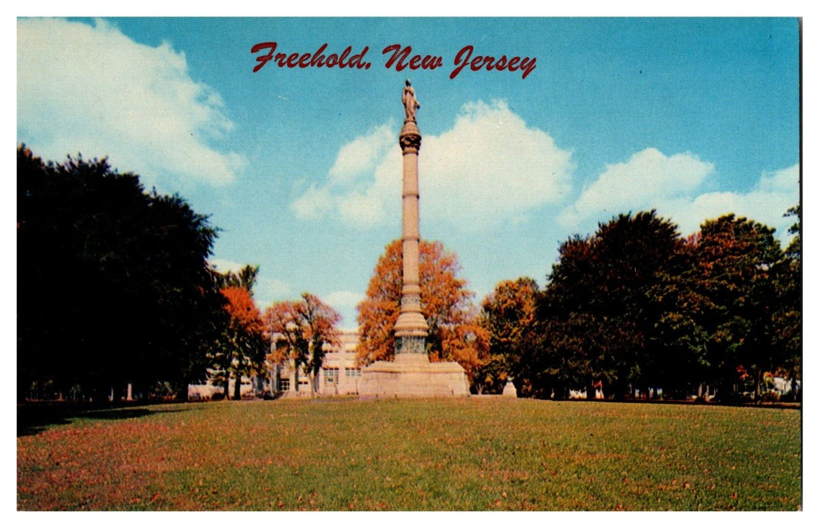 Postcard Molly Pitcher Statue & Park, Monmouth County Court House Freehold, NJ