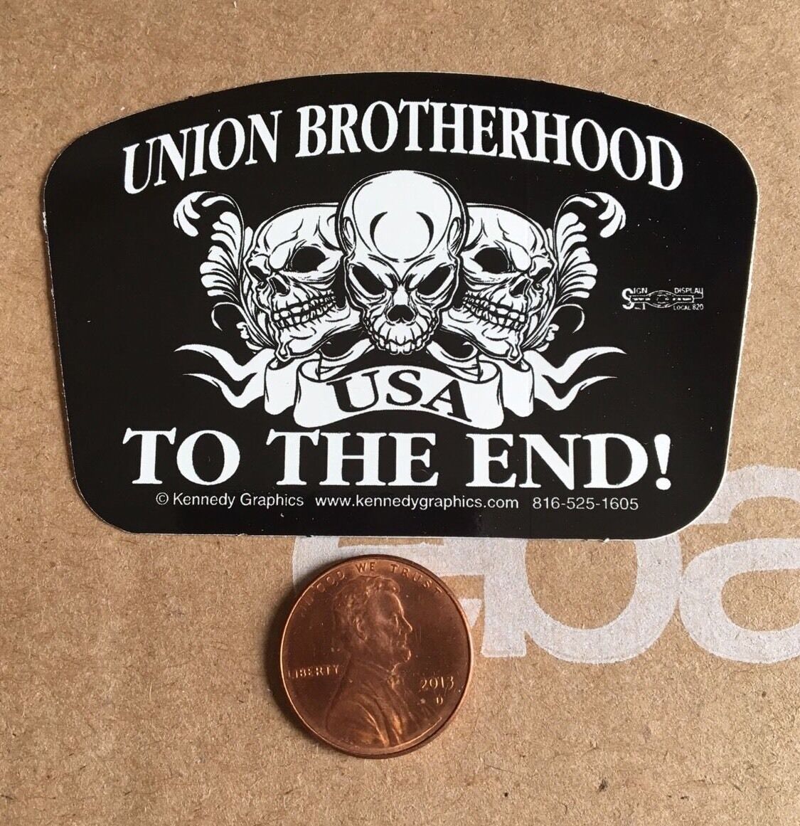 Union Brotherhood To The End USA Organized Labor Hard Hat Sticker Decal Skull