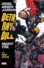 Daniel Johnson Beta Ray Bill By Daniel Warren Johnson: Argent Star T (Paperback) picture