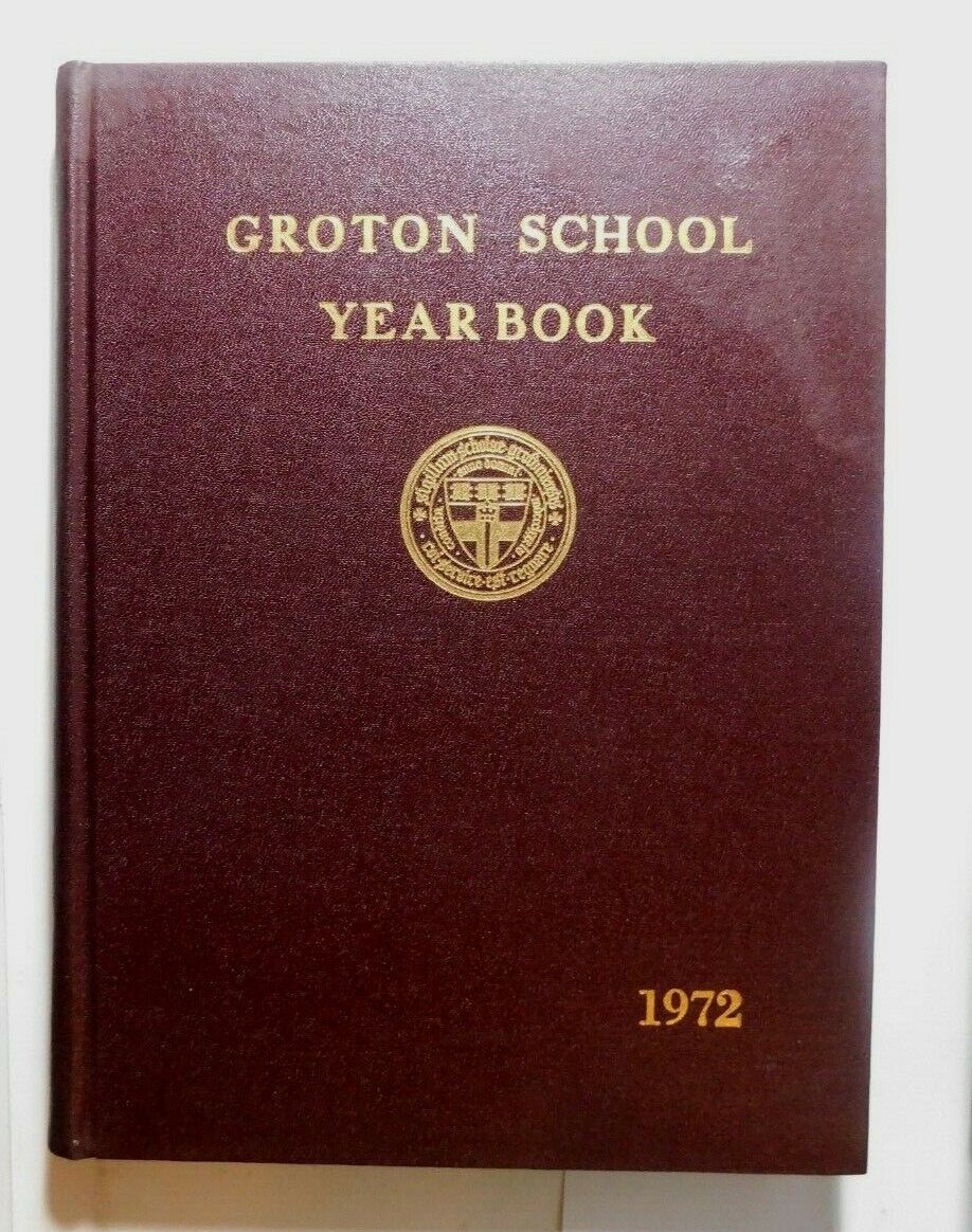 Yearbook - GROTON SCHOOL 1972  Groton MASSACHUSETTS